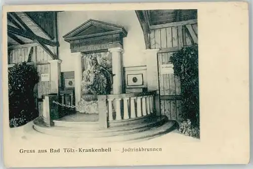 Bad Toelz Bad Toelz Jodtrinkbrunnen ungelaufen ca. 1900 / Bad Toelz /Bad Toelz-Wolfratshausen LKR