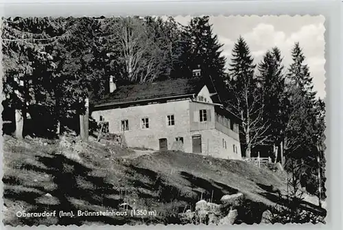 Oberaudorf Oberaudorf Bruennsteinhaus ungelaufen ca. 1955 / Oberaudorf /Rosenheim LKR