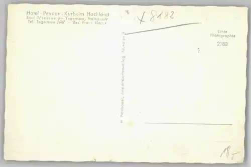 Bad Wiessee Bad Wiessee Hotel Hochland ungelaufen ca. 1955 / Bad Wiessee /Miesbach LKR