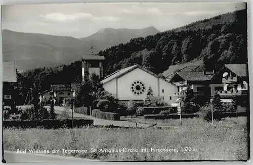 Bad Wiessee Bad Wiessee St. Antonius-Kirche ungelaufen ca. 1955 / Bad Wiessee /Miesbach LKR