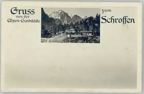 Bad Reichenhall Bad Reichenhall Gaststaette zum Schroffen  ungelaufen ca. 1930 / Bad Reichenhall /Berchtesgadener Land LKR