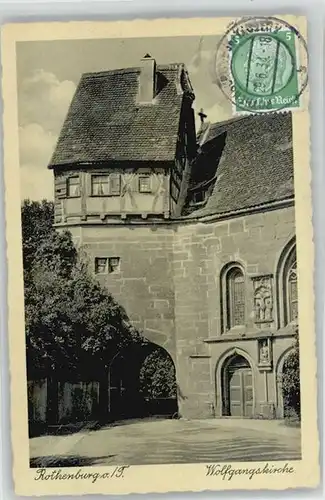 Rothenburg Tauber Wolfgangs Kirche Feldpost  x 1934