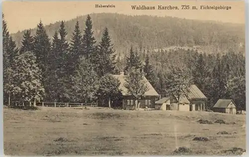 Bischofsgruen Waldhaus Karches * 1910