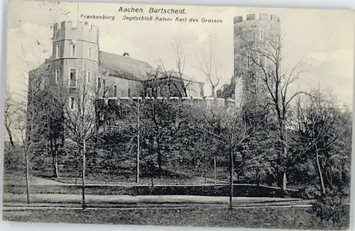 Aachen Burtscheid Frankenburg Jagdschloss Kaiser Karl x