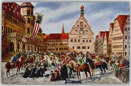 Rothenburg Tauber Einzug Tillys Kuenstler F. Birkmeyer *