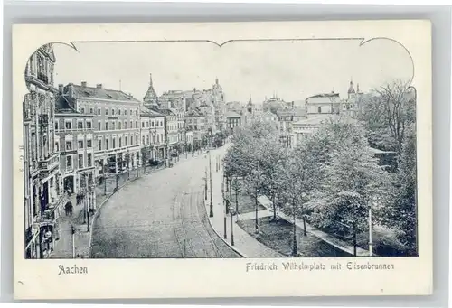 Aachen Friedrich Wilhelm Platz Elisenbrunnen *