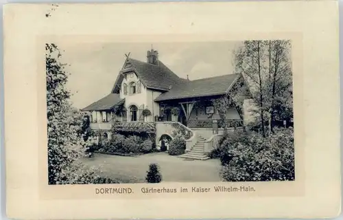 Dortmund Gaertnerhaus Kaiser Wilhelm Hain x