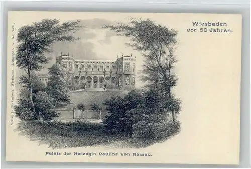 Wiesbaden Palais Herzogin Pauline von Nassau *