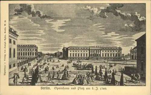 Berlin Opernhaus und Platz um 1760 / Berlin /Berlin Stadtkreis