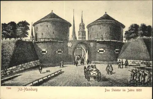 Hamburg Steintor im Jahre 1600 / Hamburg /Hamburg Stadtkreis