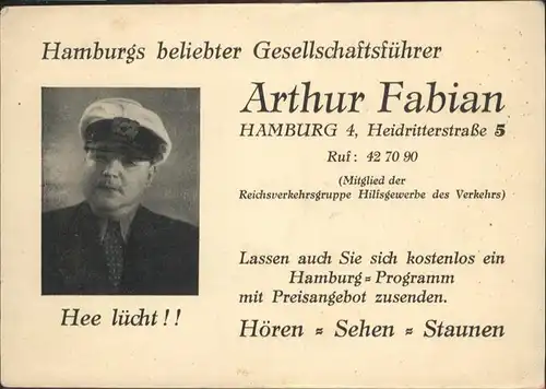 Hamburg Hamburgs beliebter Gesellschaftsfuehrer
Arthur Fabian
Werbekarte / Hamburg /Hamburg Stadtkreis