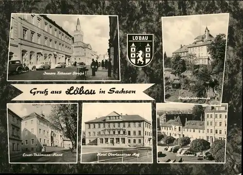 Loebau Sachsen Zittauer Strasse Bautzener Platz Hotel Oberlausitzer Hof / Loebau /