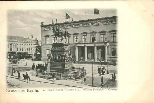 Berlin Palais Kaiser Wilhelm Denkmal Friedrich des grossen Pferd / Berlin /Berlin Stadtkreis