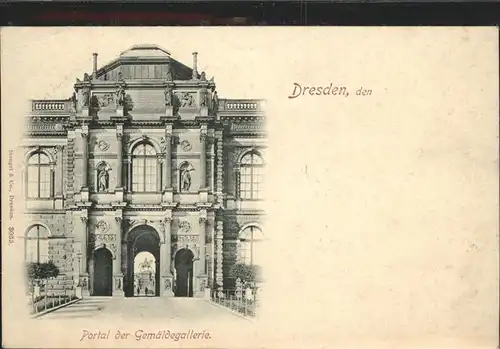 Dresden Portal der Gemaeldegallerie / Dresden Elbe /Dresden Stadtkreis