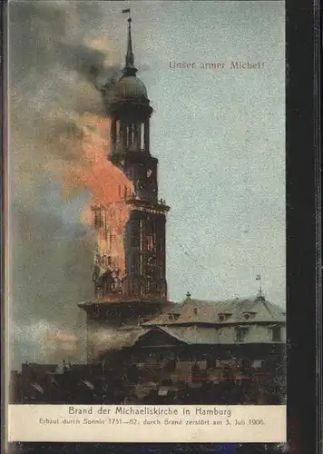 Hamburg Brand der Michaeliskirche 
3. Juli 1906 / Hamburg /Hamburg Stadtkreis