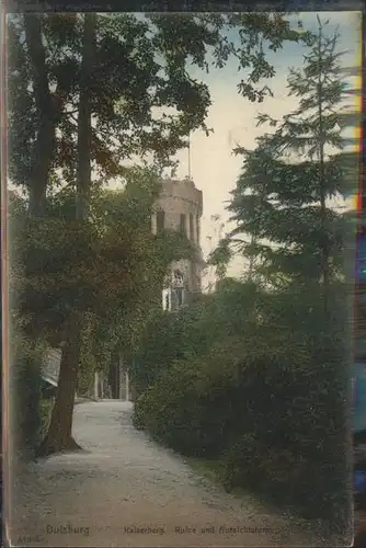 Duisburg Ruhr Feldpost, Kasierberg Ruine, Aussichtsturm / Duisburg /Duisburg Stadtkreis