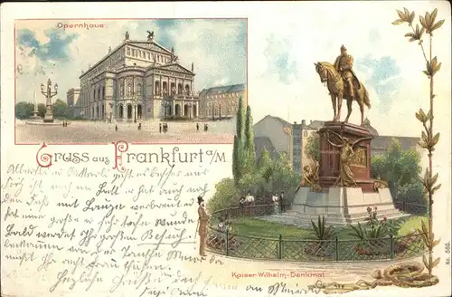 Frankfurt Main Opernhaus Kaiser Wilhelm Denkmal  / Frankfurt am Main /Frankfurt Main Stadtkreis