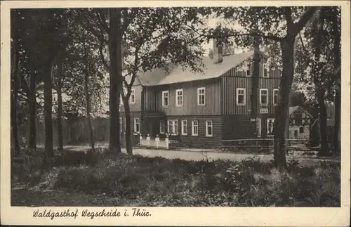 Oberhof Thueringen Waldgasthof Wegscheide  / Oberhof Thueringen /Schmalkalden-Meiningen LKR