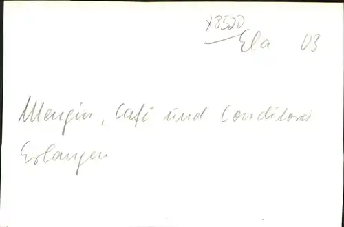 Erlangen [Handschriftlich] Cafe Mengin Fliegeraufnahme  / Erlangen /Erlangen Stadtkreis