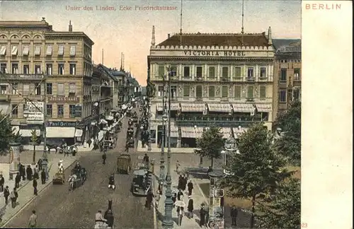 Berlin Unter den Linden
Ecke Friedrichstrasse / Berlin /Berlin Stadtkreis