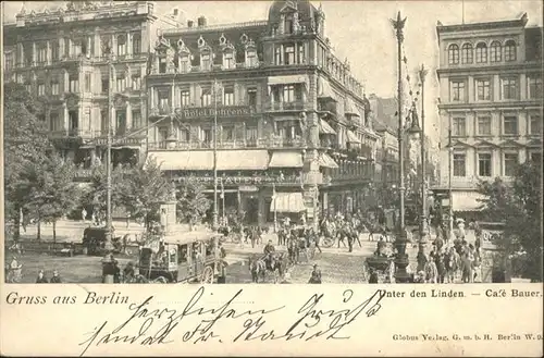 Berlin Unter den Linden
Cafe Bauer / Berlin /Berlin Stadtkreis