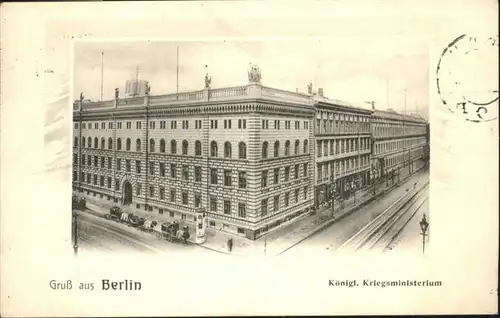 Berlin Koenigliches Kriegsimisterium / Berlin /Berlin Stadtkreis
