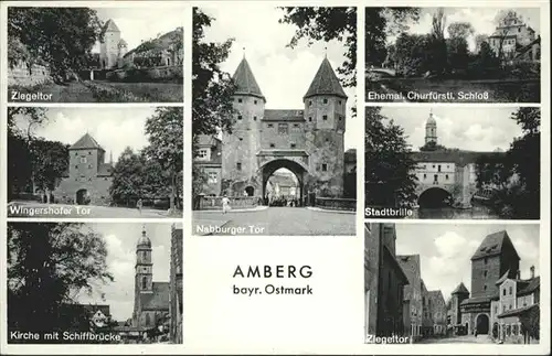 Amberg Oberpfalz Ziegeltor, Wingershofer Tor, Schiffbruecke, Kirche, Kurfuerstl. Schloss, Stadtbrille / Amberg /Amberg Stadtkreis