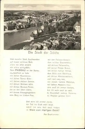 Passau Gedicht Die Stadt der Staedte Max Bayrhammer / Passau /Passau LKR