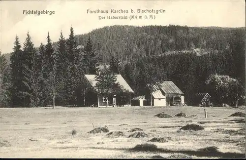 Bischofsgruen Forsthaus Karches Der Haberstein