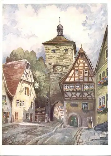 Rothenburg Tauber Siebersturm Kuenstler M. Schoeflein