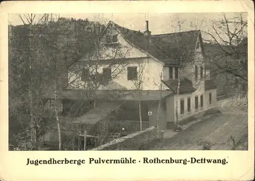 Rothenburg Tauber Dettwang Jugendherberge Pulvermuehle