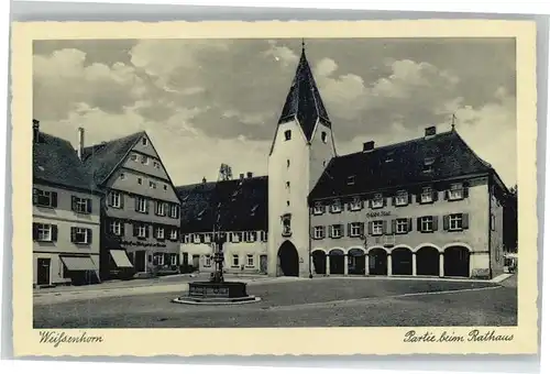 Weissenhorn Rathaus Gasthof Metzgerei zur Traube Brunnen *