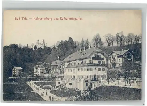 Bad Toelz Kalvarienberg Kolberbraeugarten *