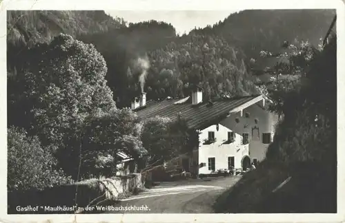 Bad Reichenhall Weissbachschlucht Gasthof Mauthaeusl *