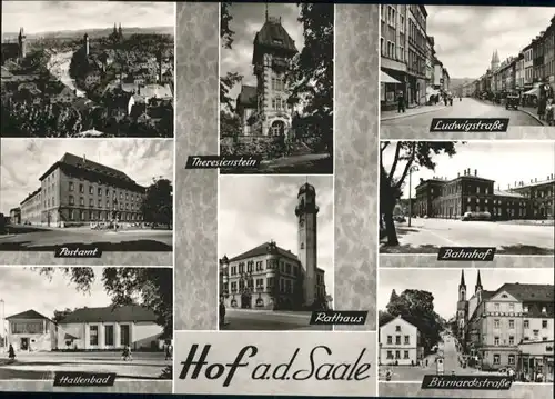 Hof Saale Ludwigstrasse Theresienstein Post Hallenbad Bismarckstrasse Rathaus  *