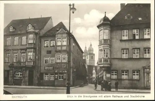 Bayreuth Brautgasse Rathaus Kirche *