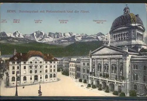 ww89514 Bern BE Bern Bundespalast Nationalbank  Eiger Moench Jungfrau Breithorn Gspaltenhorn x Kategorie. Bern Alte Ansichtskarten