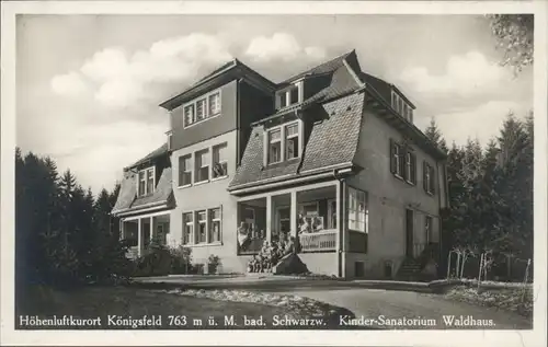 Koenigsfeld Schwarzwald Kinder-Sanatorium Waldhaus *