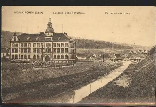 Neunkirchen Saar Kaserne Bach Schulhaus Kat. Neunkirchen