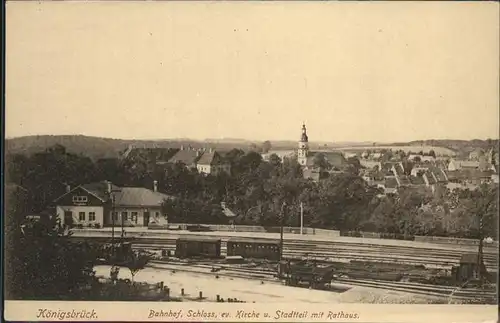 Koenigsbrueck Bahnhof Schloss  Kat. Koenigsbrueck