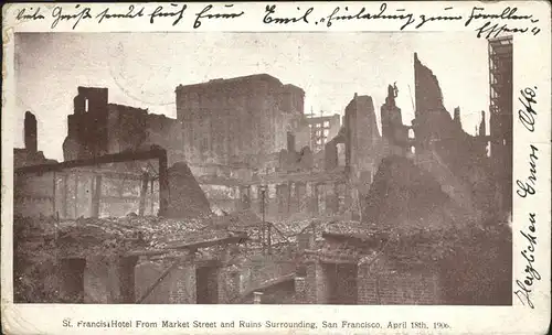 San Francisco California St. Francis Hotel Market Street Ruins after the earthquake Kat. San Francisco