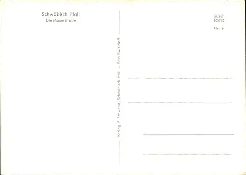 Schwaebisch Hall Mauerstrasse Bruecke Kat. Schwaebisch Hall