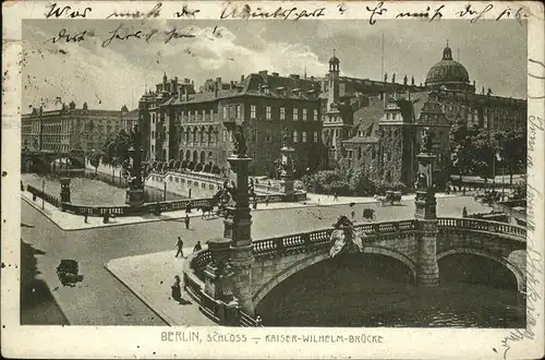 Berlin Schloss Kaiser-Wilhelm-Bruecke Kat. Berlin