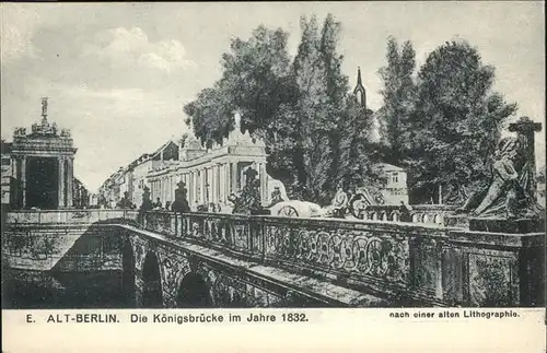 Berlin Alt-Berlin Koenigsbruecke 1832 Kat. Berlin