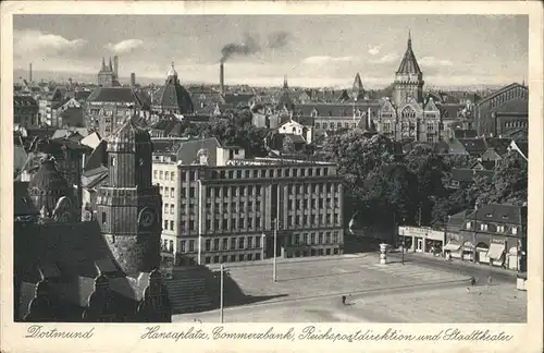 Dortmund Feldpost Hansaplatz Commerzbank Reichspostdirektion Stadttheater Kat. Dortmund