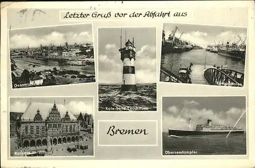 Bremen Rathaus ueberssedampfer Eurpahafen Leuchtturm Kat. Bremen