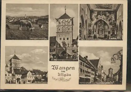 Wangen Allgaeu Herrenstrasse Ravenburgertor St Martinstor Kuehe Kirche Kat. Wangen im Allgaeu