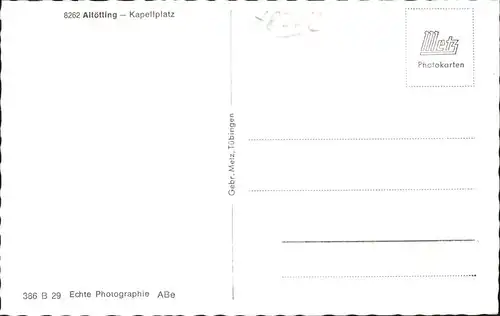 Altoetting Kapellplatz Kat. Altoetting