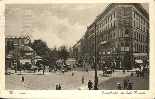 Hannover Georgstrasse Cafe Kroepcke Kutschen Strassenbahn Menschen Emil Pfefferle Kat. Hannover