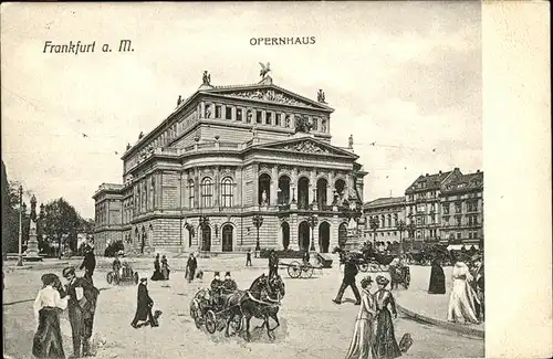 Frankfurt Main Operhaus Pferdekutsche Menschen Kat. Frankfurt am Main